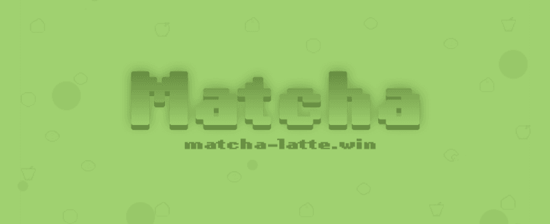 Matcha Lifetime